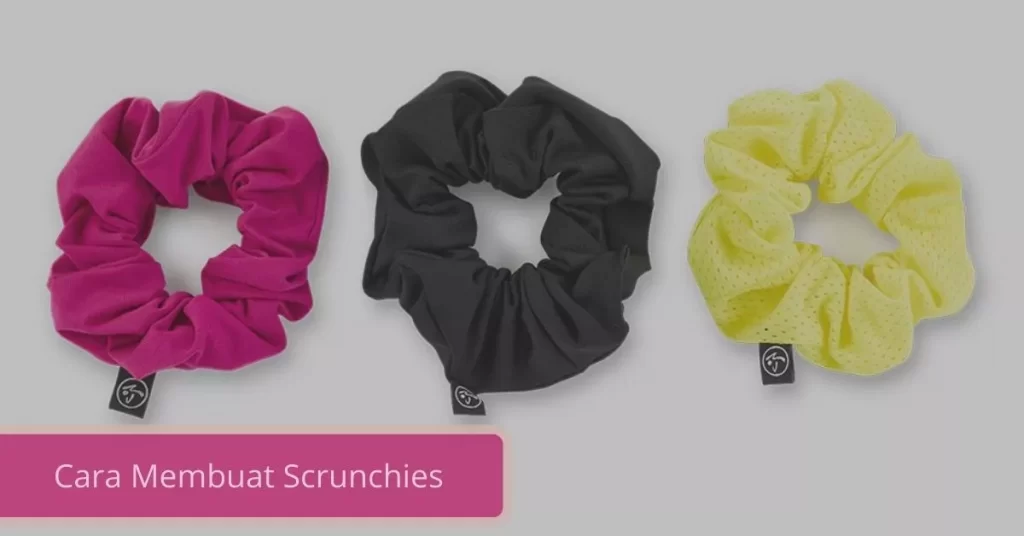 Gambar Cara Membuat Scrunchies