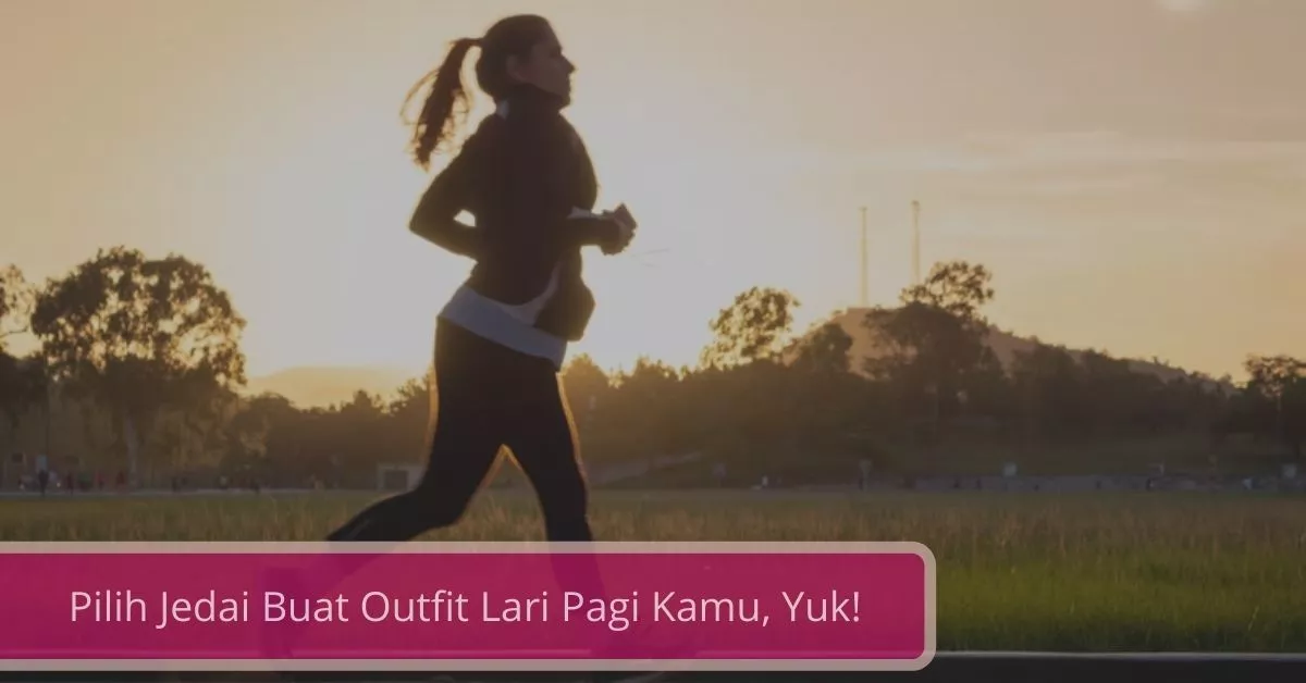 Gambar Outfit Lari Pagi Kamu