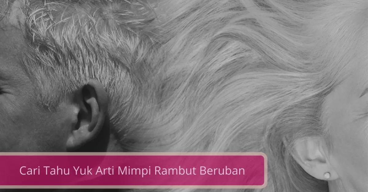 gambar mimpi rambut beruban