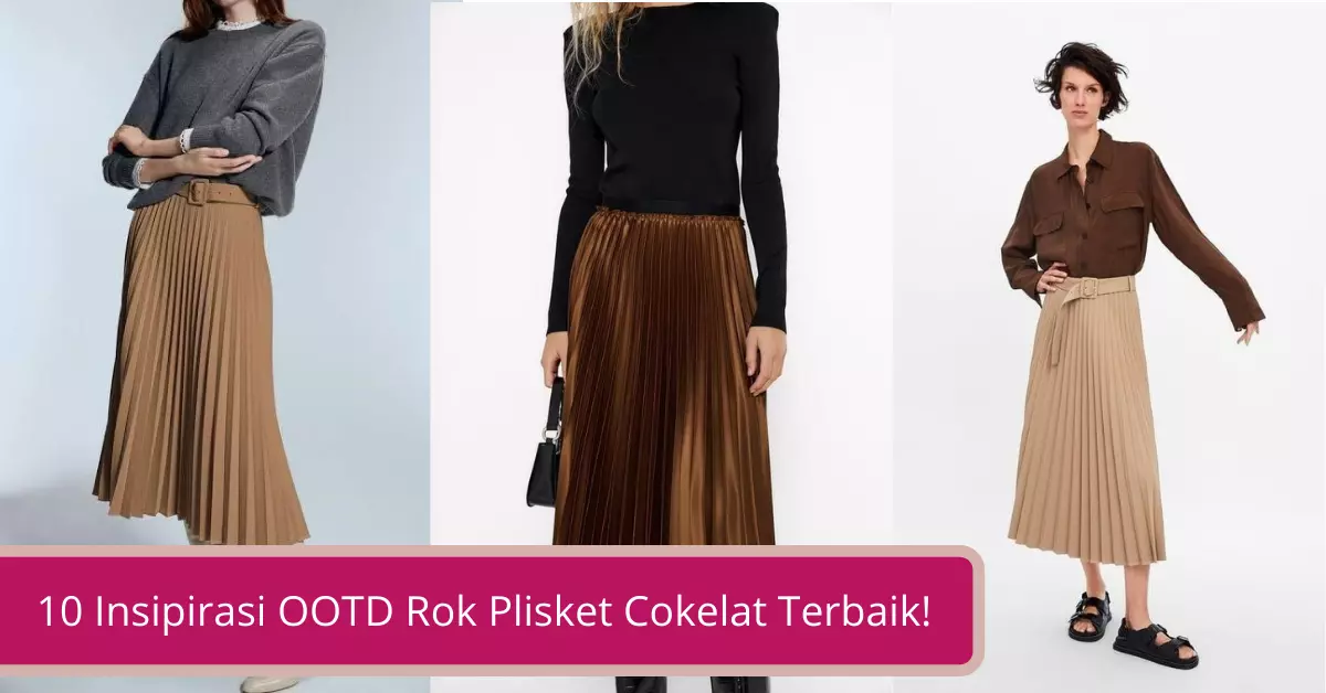 10 Insipirasi OOTD Rok Plisket Cokelat Terbaik!