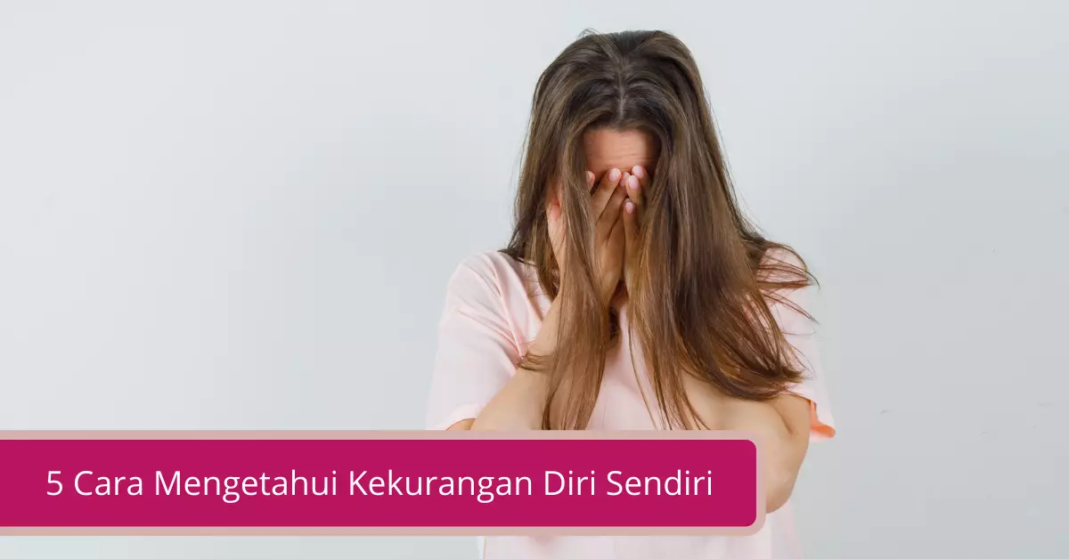 Gambar 5 Cara Mengetahui Kekurangan Diri Sendiri