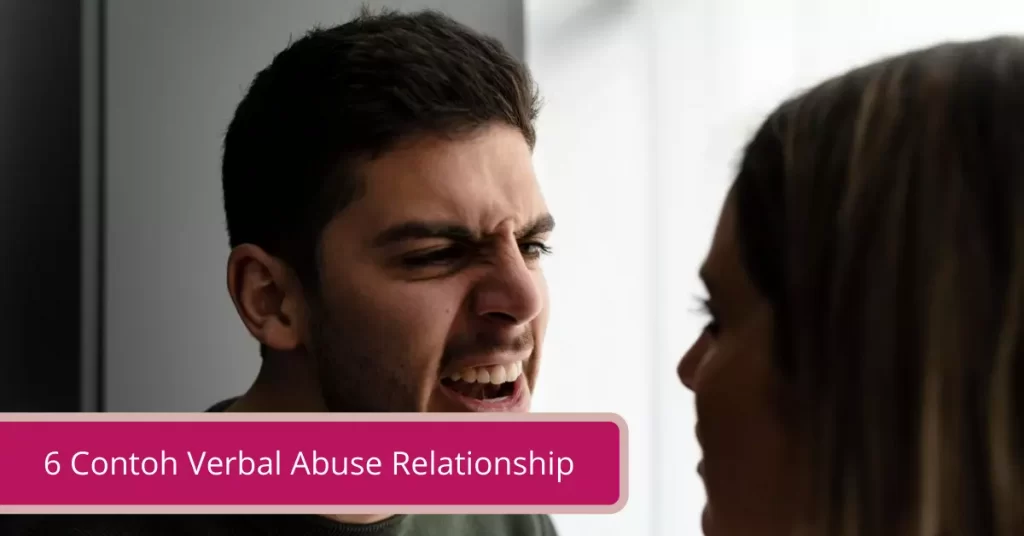 Gambar 6 Contoh Verbal Abuse Relationship