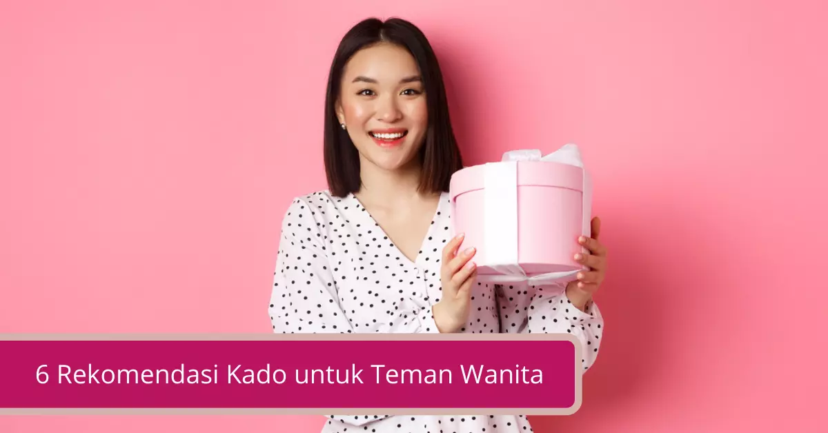 Gambar 6 Rekomendasi Kado untuk Teman Wanita