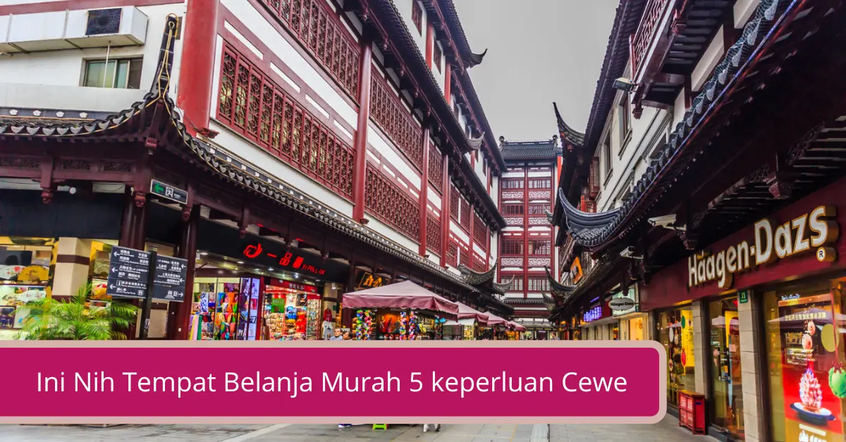 Gambar Ini Nih Tempat Belanja Murah 5 keperluan Cewe