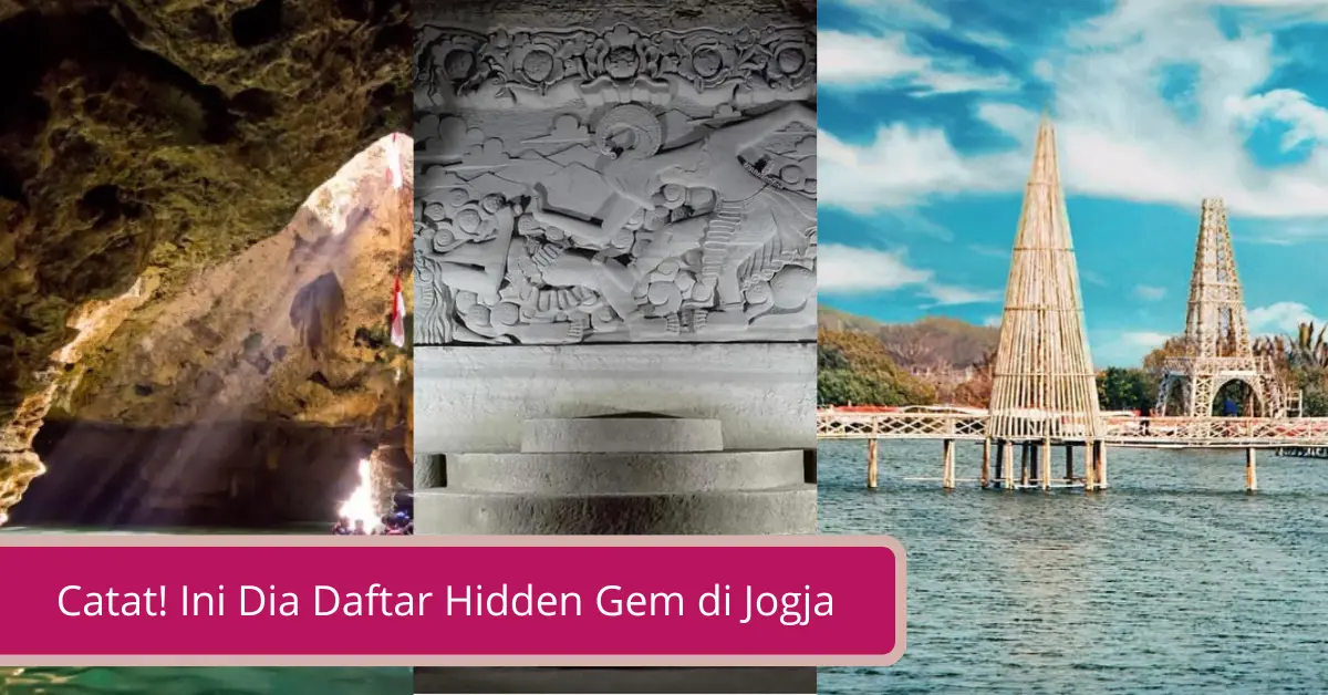 Gambar Catat Ini Dia Daftar Hidden Gem di Jogja