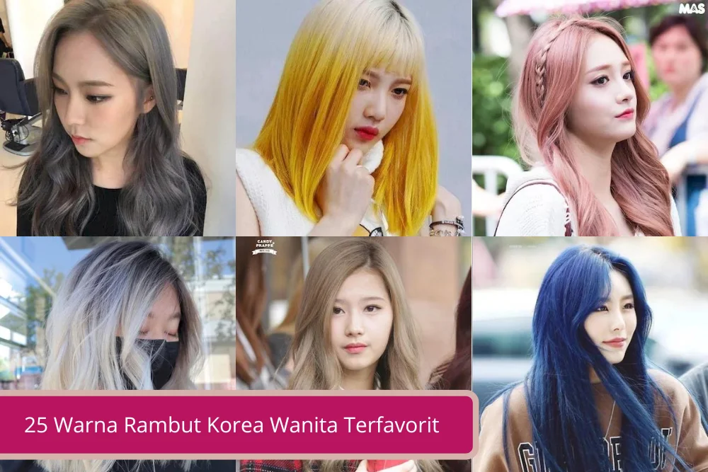 Gambar 25 Warna Rambut Korea Wanita Terfavorit