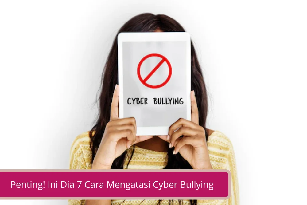 Gambar Penting Ini Dia 7 Cara Mengatasi Cyber Bullying