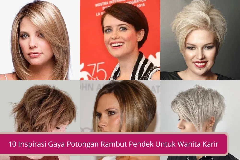 Gambar 10 Inspirasi Gaya Potongan Rambut Pendek Untuk Wanita Karir Paling Simple
