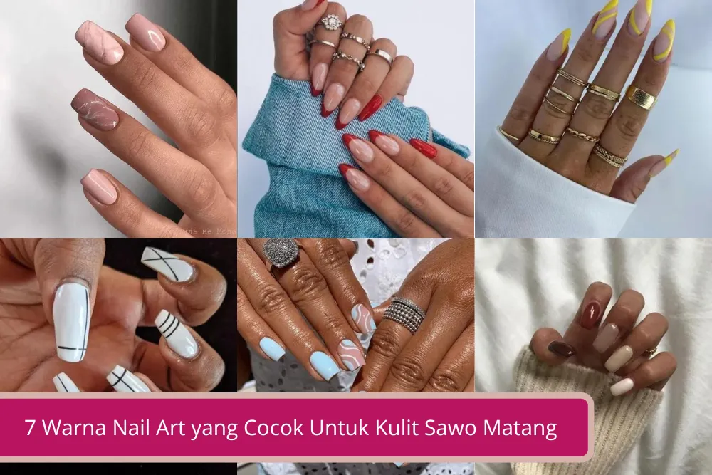 Gambar 7 Rekomendasi Warna Nail Art yang Cocok Untuk Kulit Sawo Matang Bikin Kuku Lebih Kece