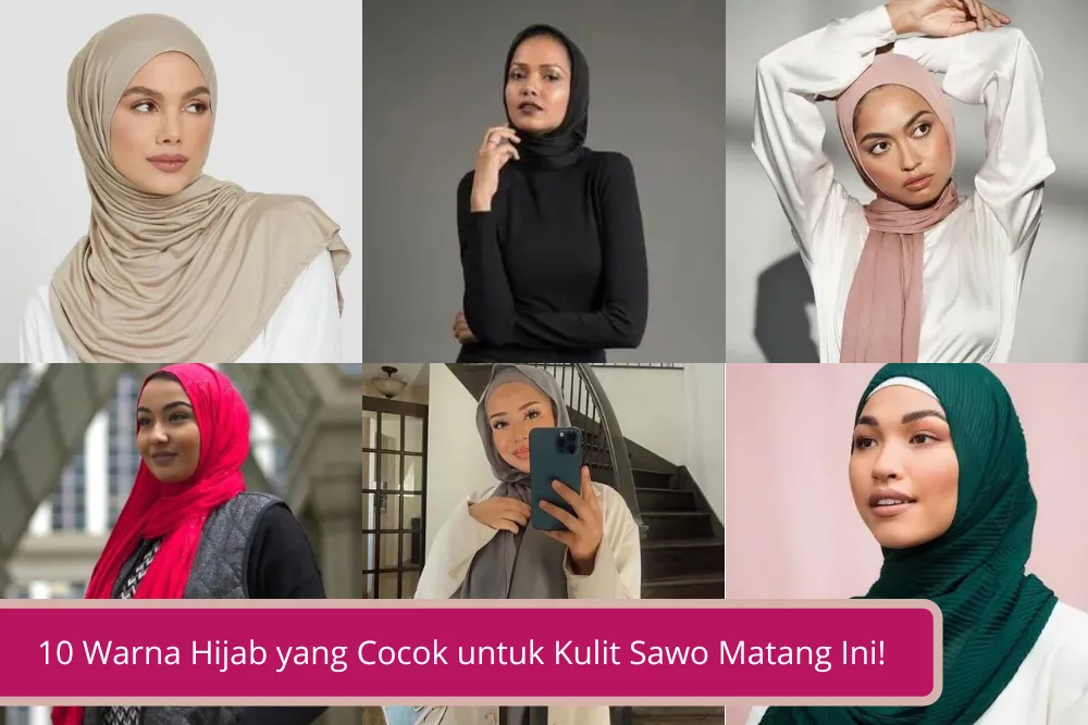 Gambar Mau Terlihat Cerah Simak 10 Warna Hijab yang Cocok untuk Kulit Sawo Matang Ini
