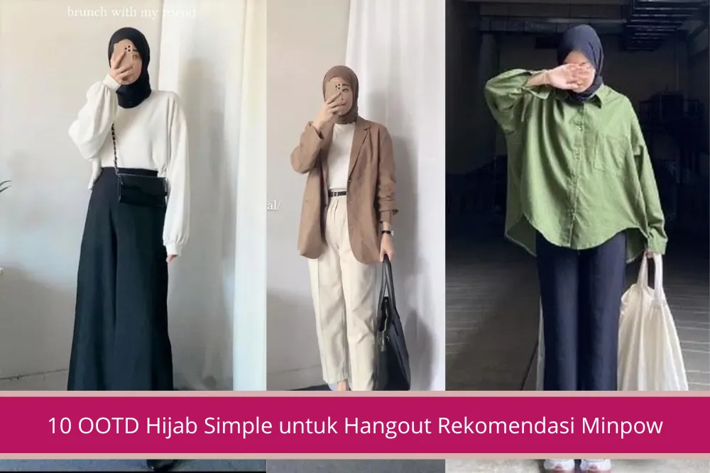 Gambar 10 OOTD Hijab Simple untuk Hangout Rekomendasi Minpow
