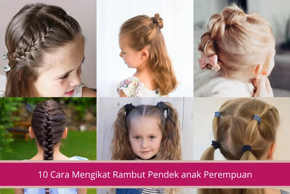 Gambar 10 Cara Mengikat Rambut Pendek anak Perempuan